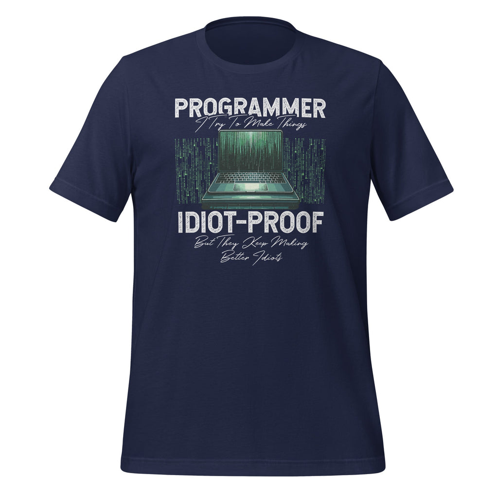 Programmer I Try To Make Things Idiot-proof Computer product image 2