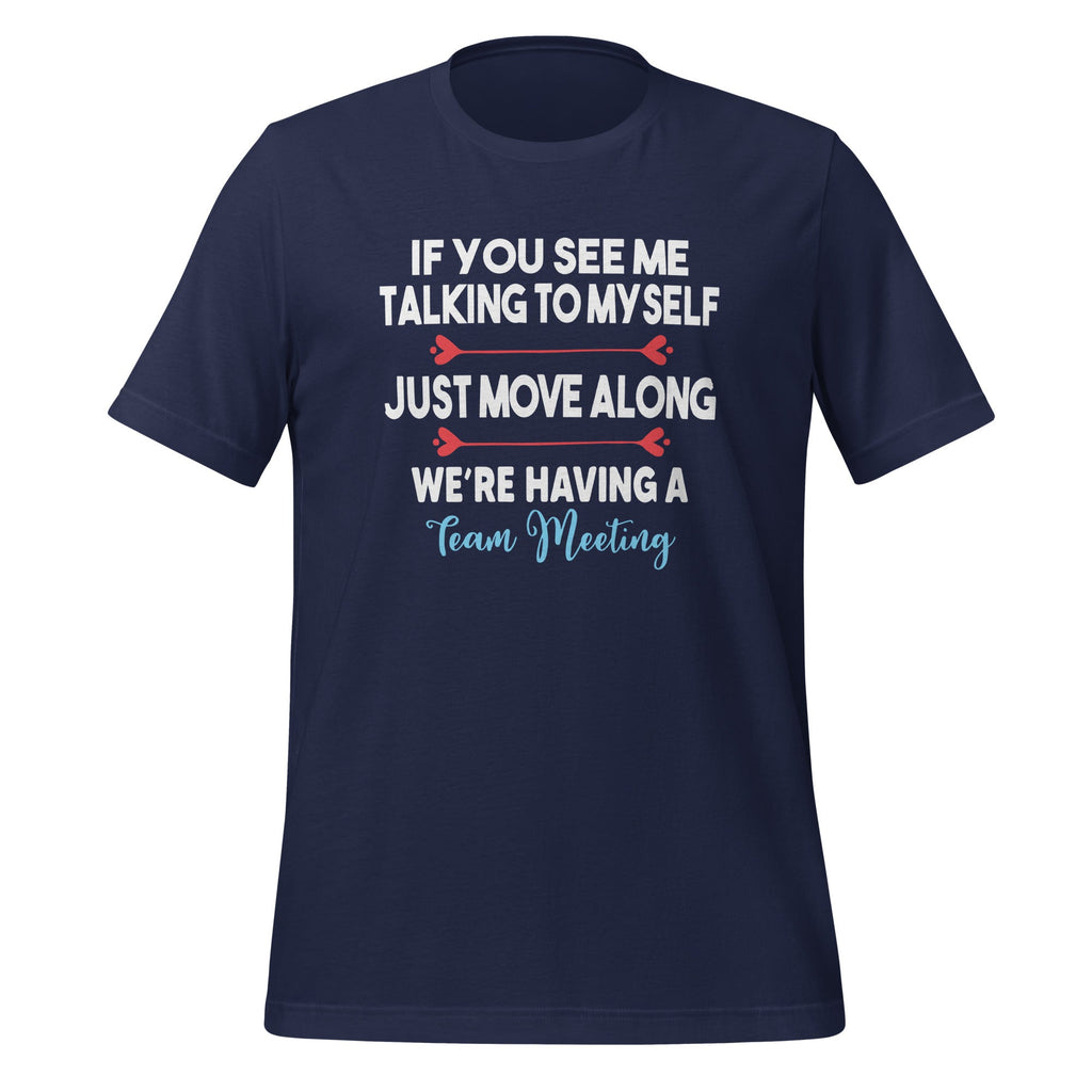 If You See Me Talking To Myself I'm Having A Staff Meeting product image 2