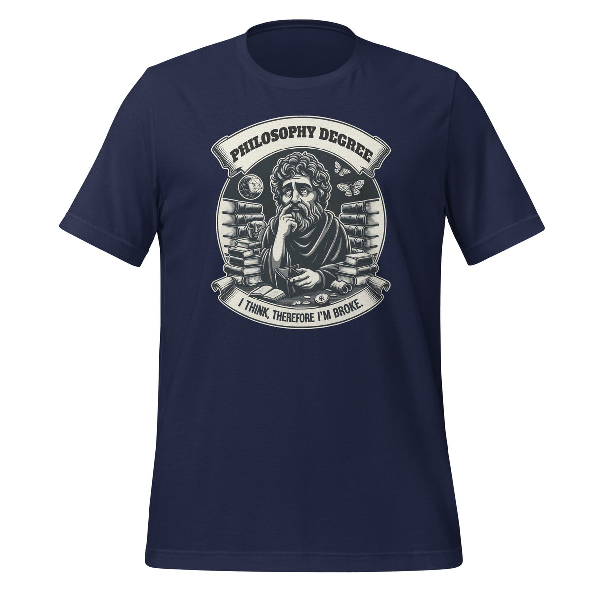 Philosophy Degree: I Think, Therefore I'm Broke Funny product image 2