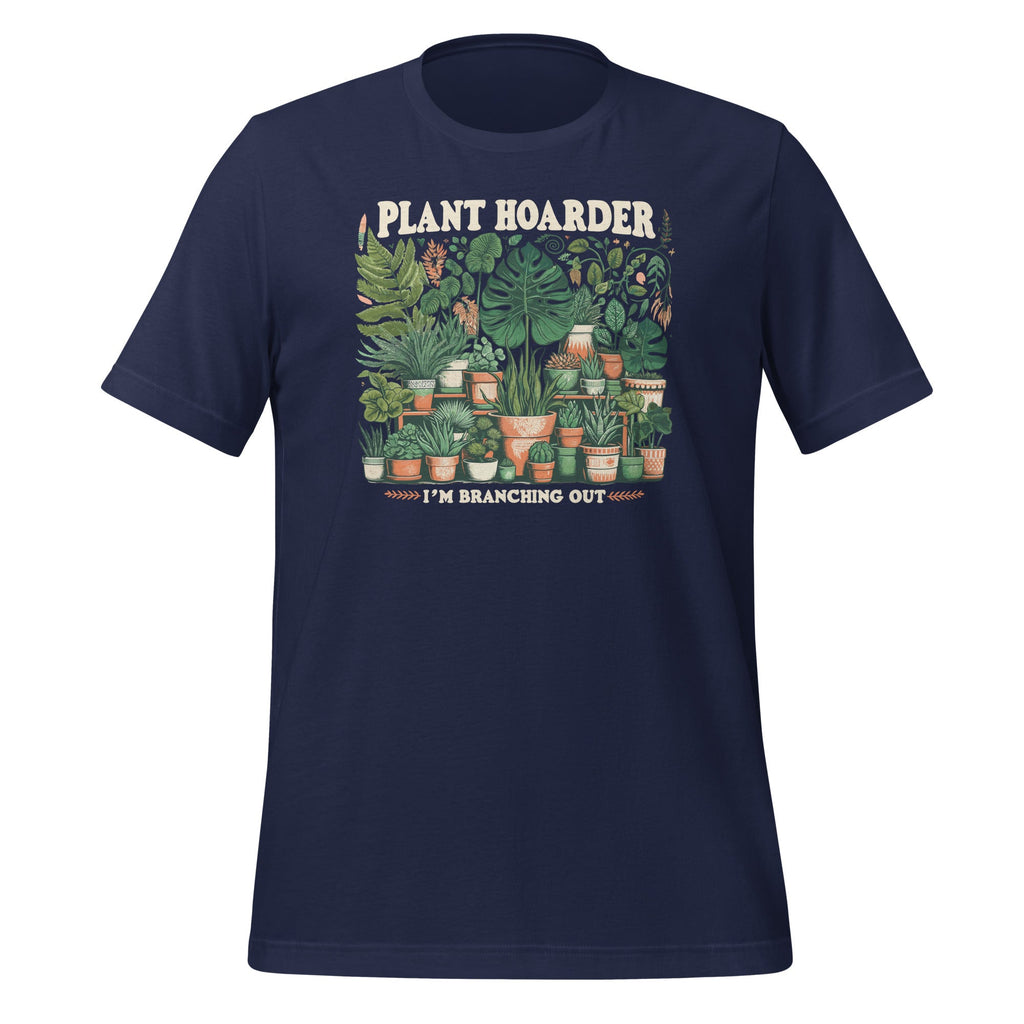 Plant Hoarder I'm Branching Out Plants Collector Collecting product image 2