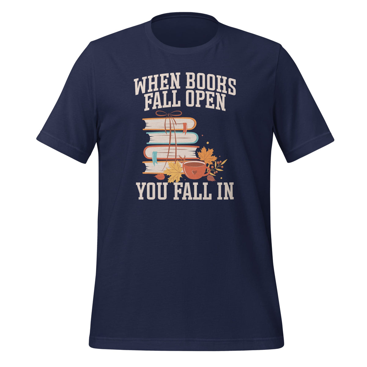 When Books Fall Open You In Teacher Thanksgiving Unisex product image 2