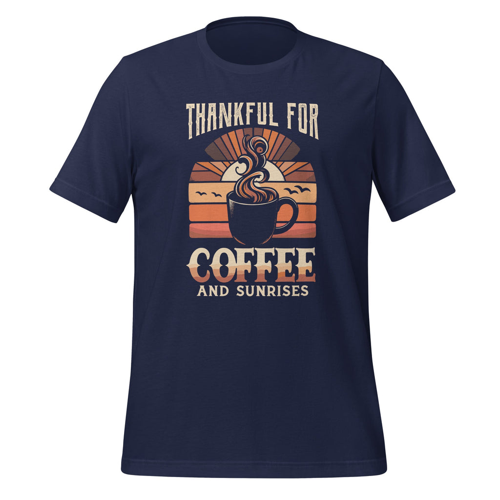Thankful For Coffee And Sunrises Drinking Breakfast Lovers product image 2