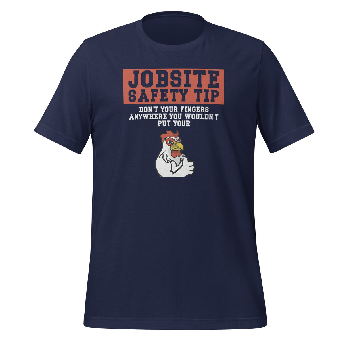 Jobsite Safety Tip Don't Put Your Fingers Retro Unisex product image 2