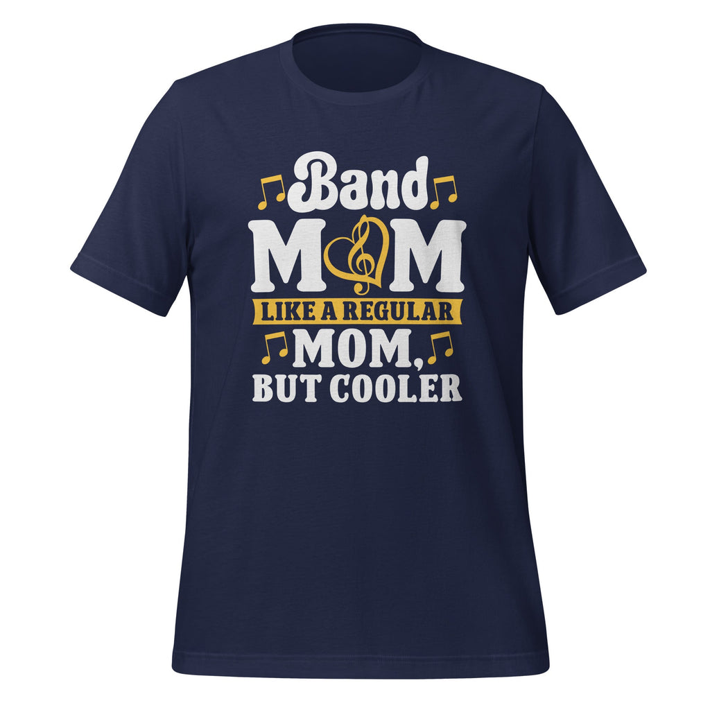 Heart Proud Marching Band Mom Like A Regular Unisex T-Shirt product image 2