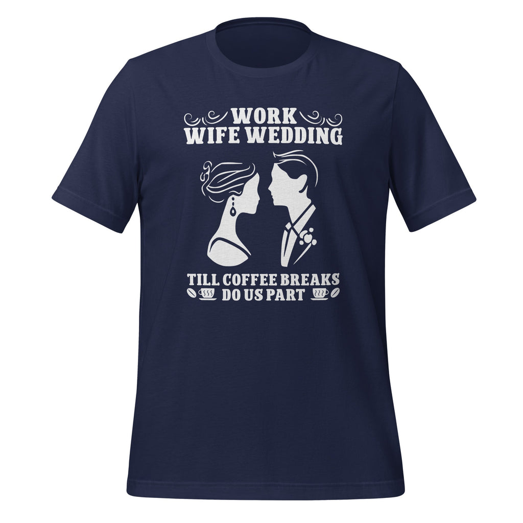 Work Wife Wedding Till Coffee Breaks Do Us Part Funny product image 2