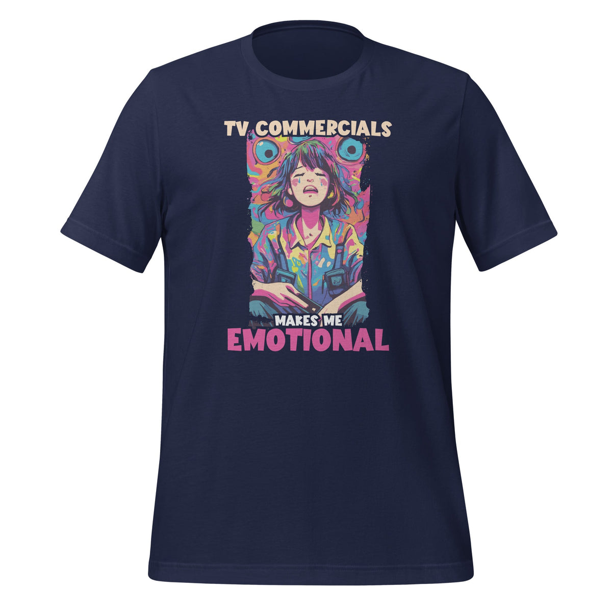 TV Commercials Makes Me Emotional Funny Television Fan product image 2
