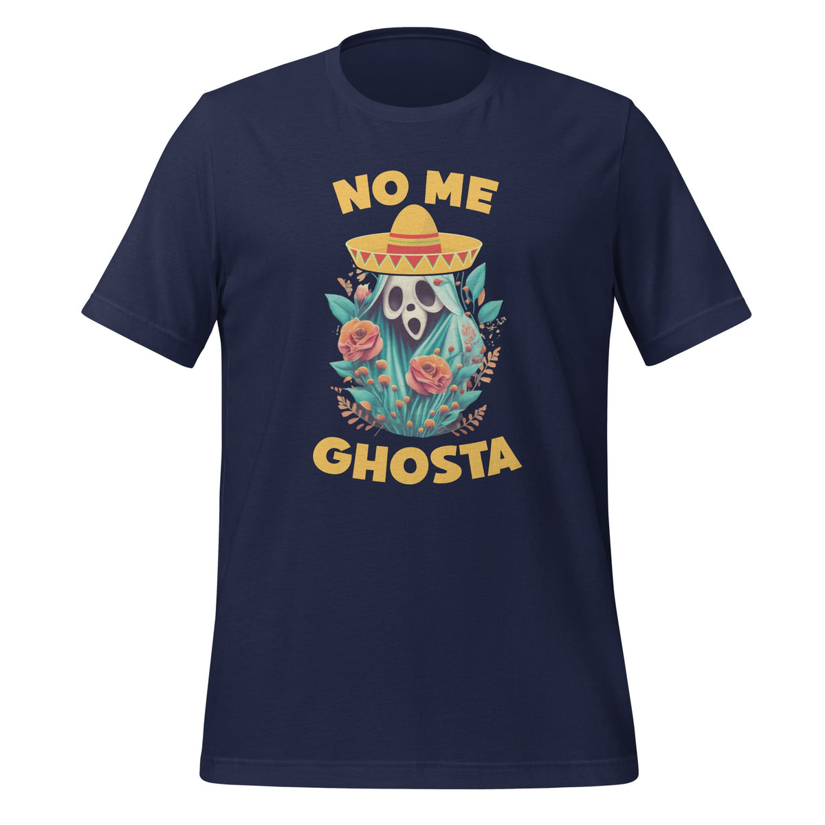 No Me Ghosta Funny Mexican Halloween Ghost Unisex T-Shirt product image 2