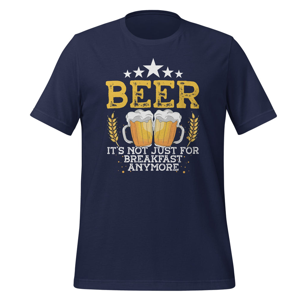 Beer Isn't Just For Breakfast Anymore Drinker Drinking product image 2
