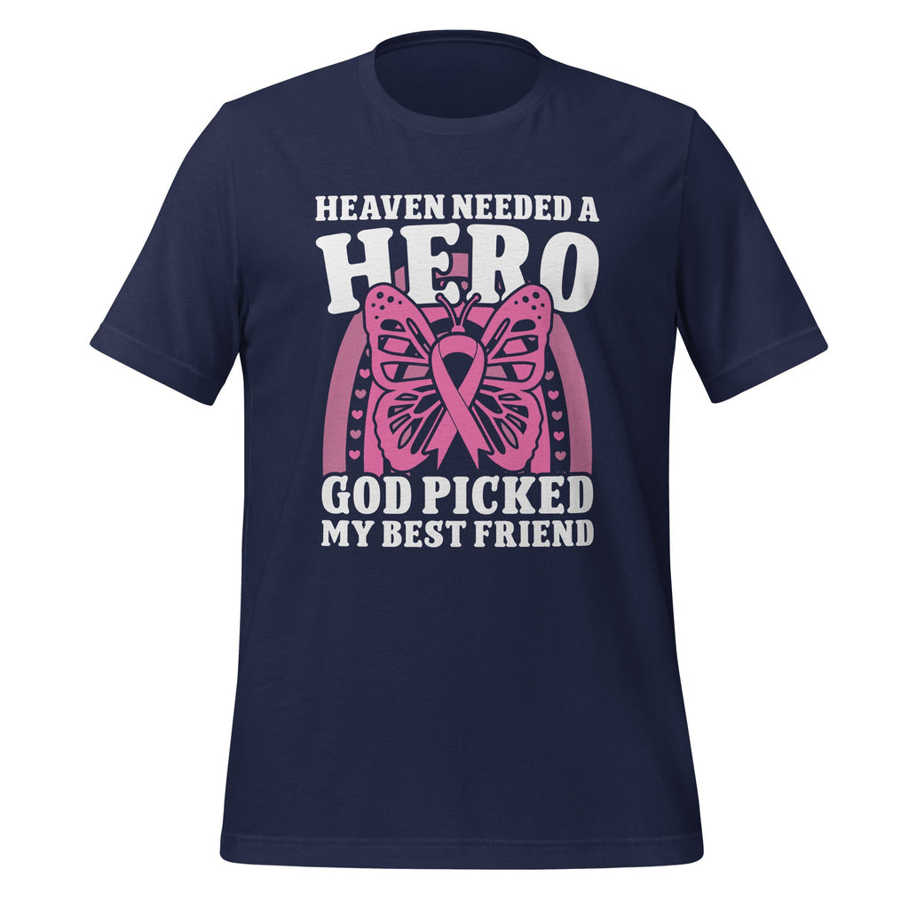 Heaven Needed A Hero God Picked My Best Friend Unisex product image 2