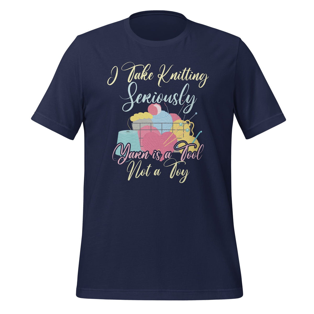 I Take Knitting Seriously Yarn is a Tool, Not a Toy Knit product image 2