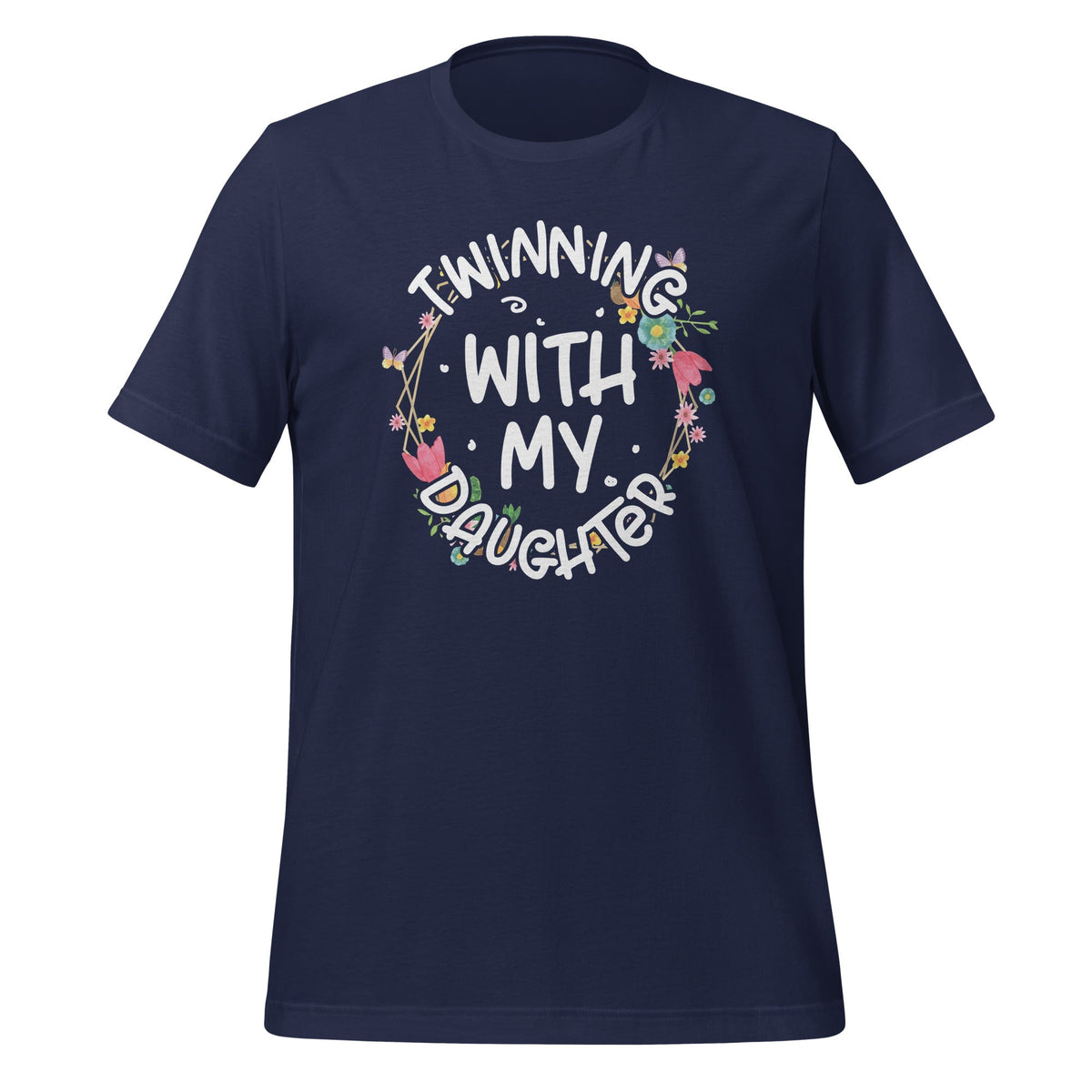 Twinning With My Daughter Mom Twin Matching Funny Unisex product image 2