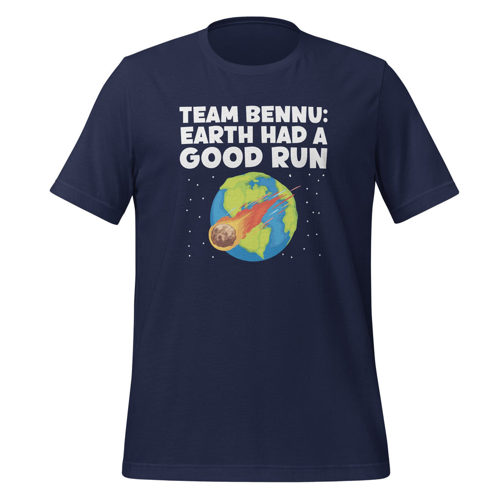 Team Bennu: Earth Had a Good Run Funny Asteroid Unisex product image 2