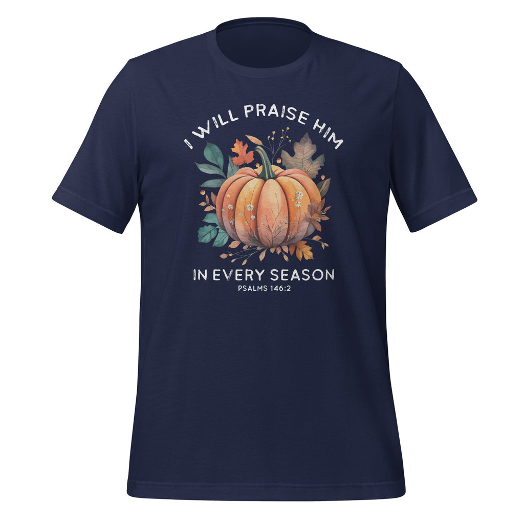 I Praise Him In Every Fall Season Christian Bible Verse product image 2