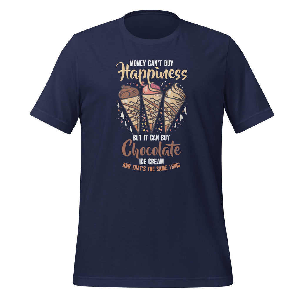 Money Can't Buy Happiness Chocolate Ice Cream Dessert Day product image 2