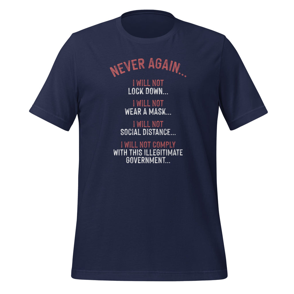 Never Again I Will Not Comply Can't Believe This Government product image 2