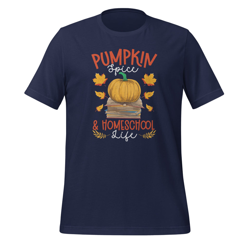 Pumpkin Spice And Homeschool Life Funny Homeschooler Unisex product image 2