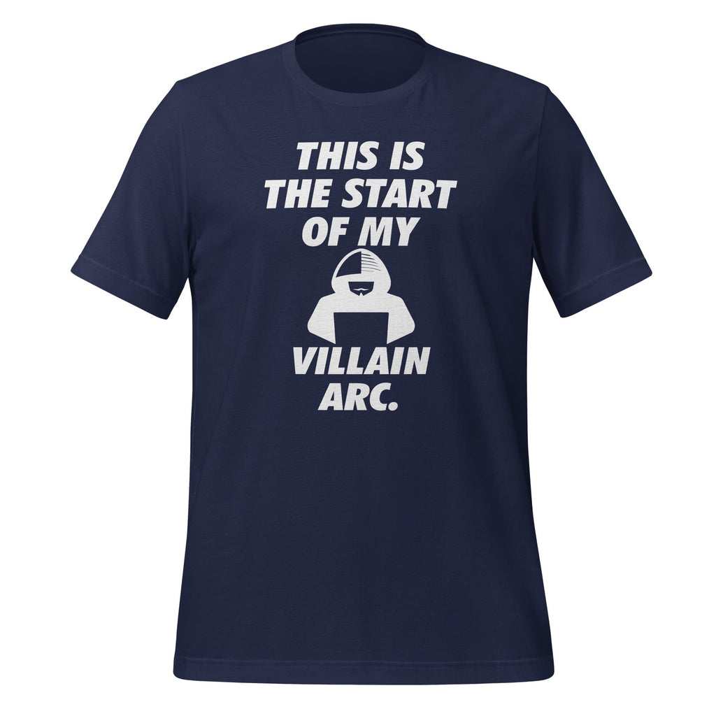 This Is The Start Of My Villain Funny Arc Gag Unisex T-Shirt product image 2