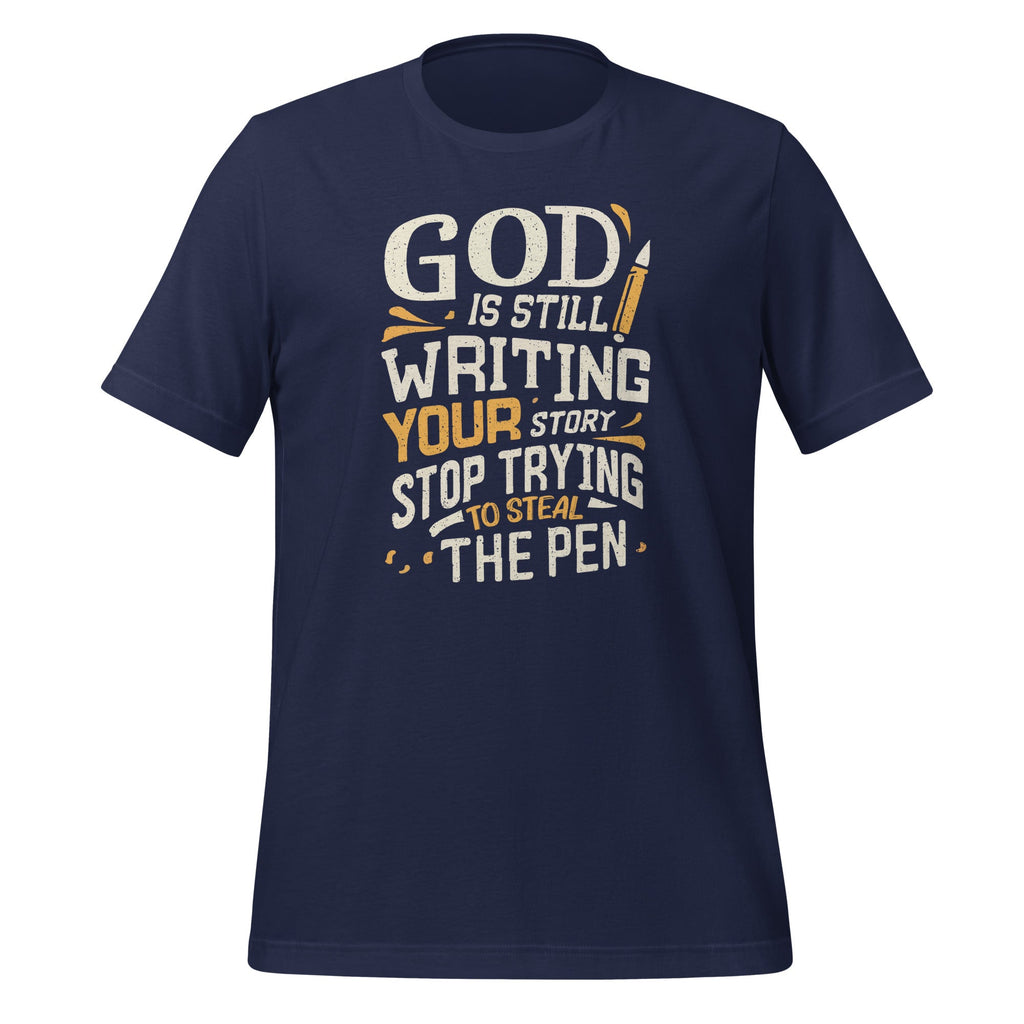 God Is Still Writing Your Story Stop Trying To Steal The product image 2