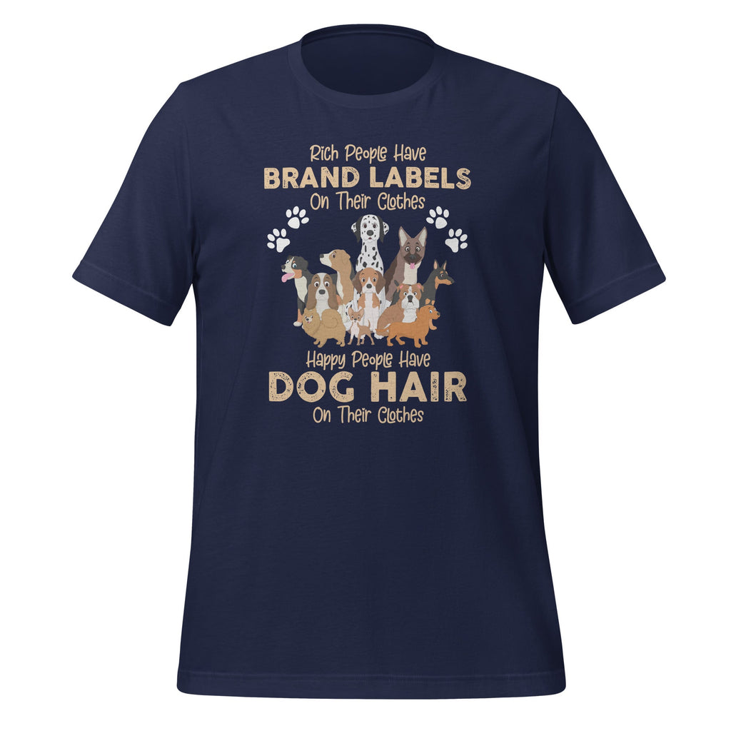 Rich People Have Brand Labels On Their Clothes Happy Unisex product image 3