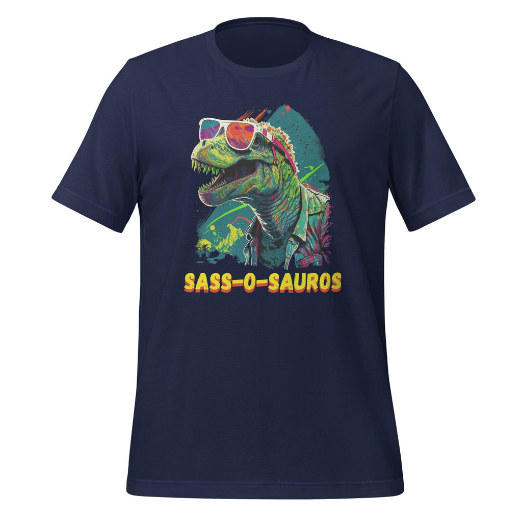 Sass-o-Saurus T Rex Funny & Sassy Dinosaur Rawrsome Unisex product image 3