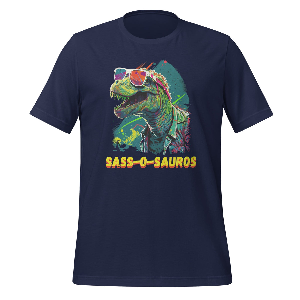 Sass-o-Saurus T Rex Funny & Sassy Dinosaur Rawrsome Unisex product image 3