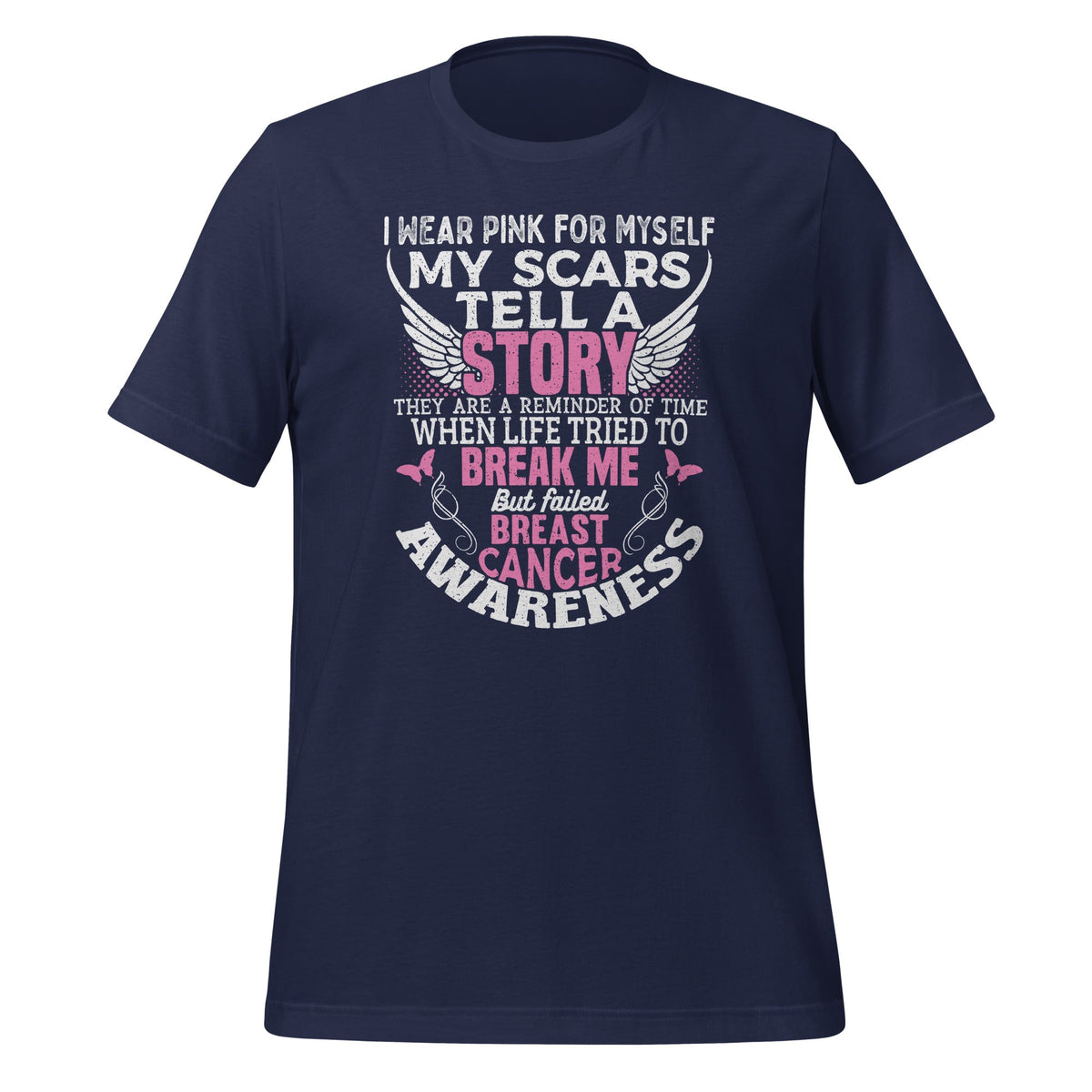 I Wear Pink For Myself My Scars Tell A Story Funny Unisex product image 3
