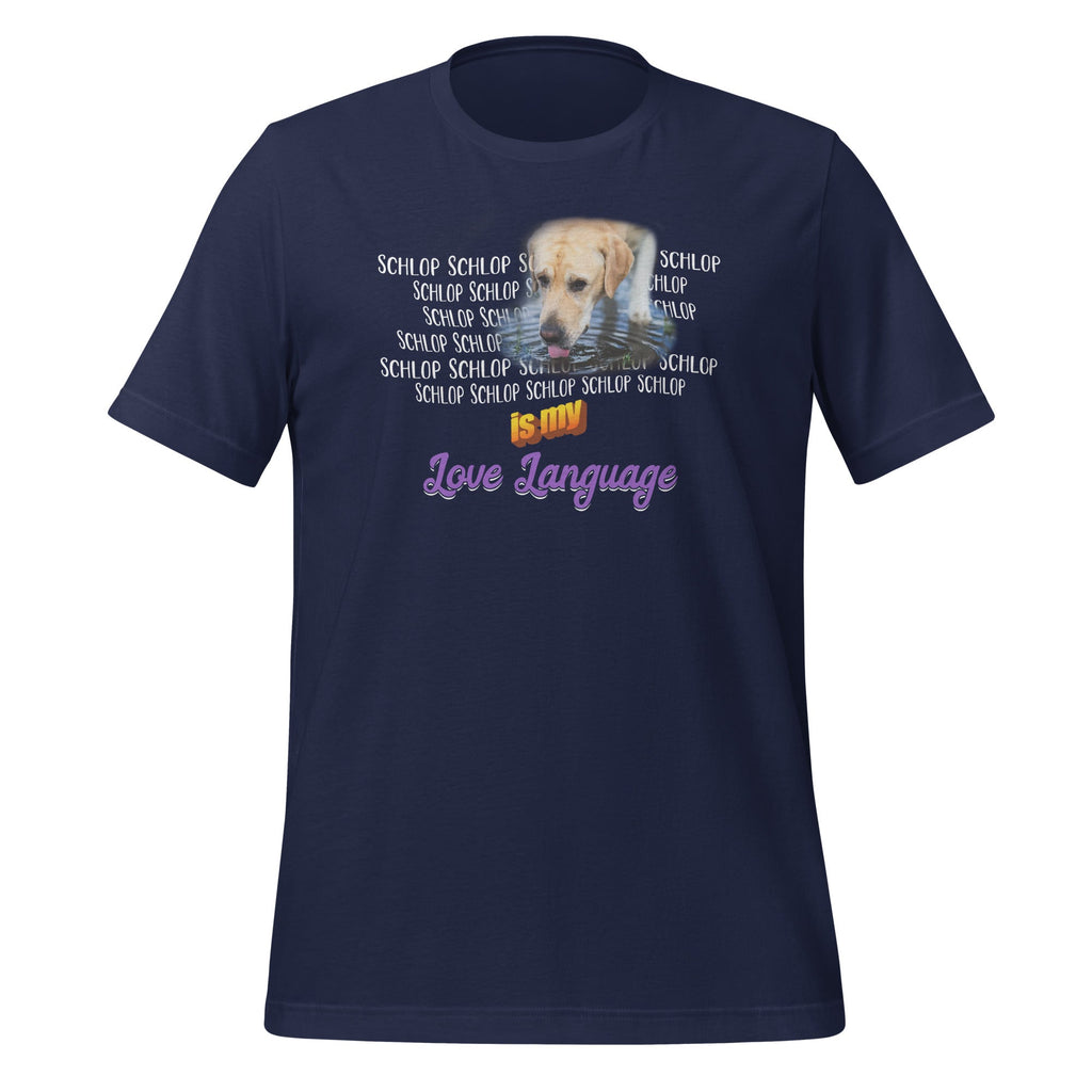 Schlop Is My Love Language Dog Drinking Water Meme Unisex product image 3