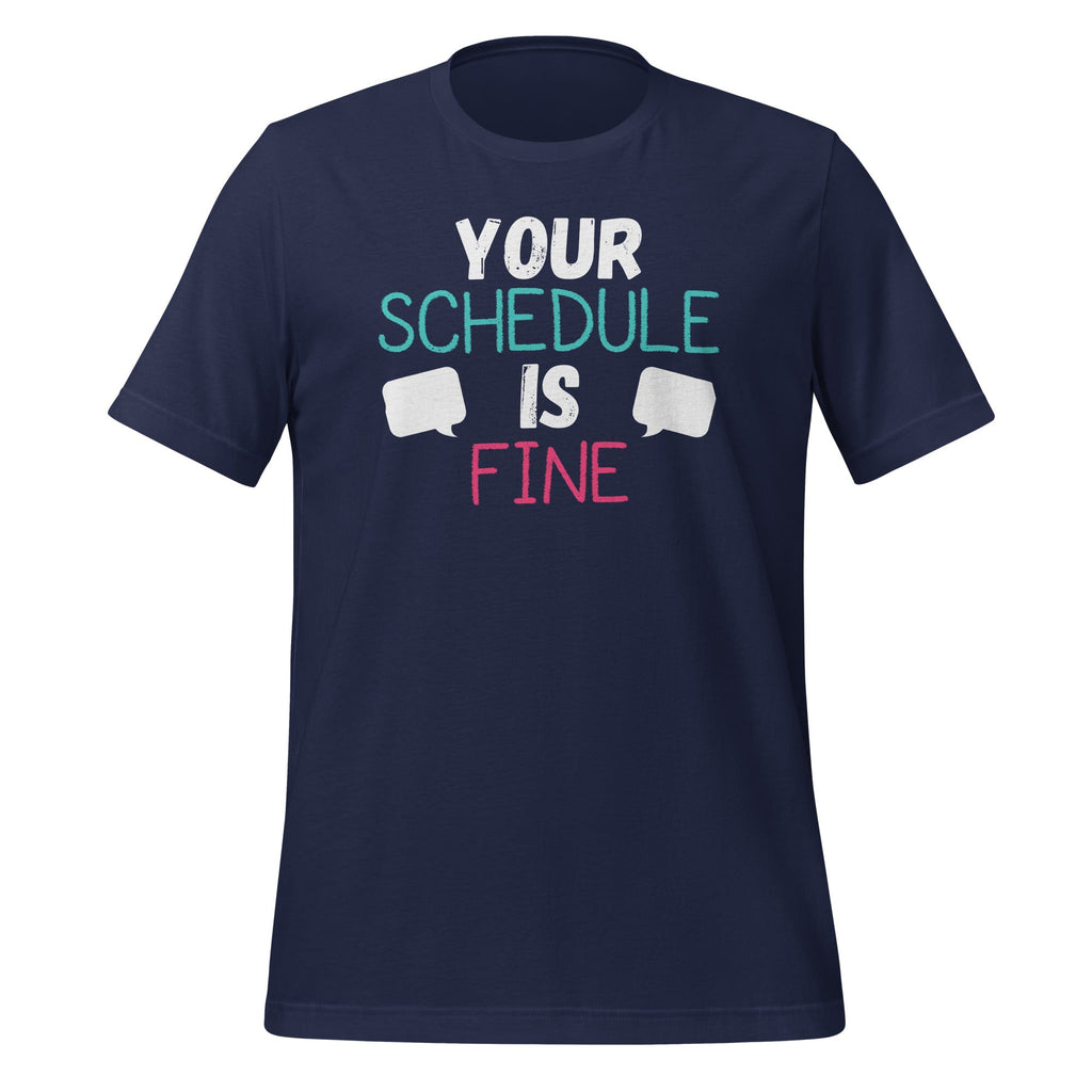 Your Schedule Is Fine School Counselor First Day of Unisex product image 2