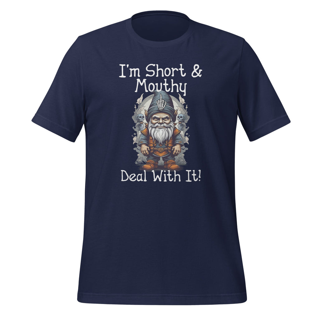 I'm Short And Mouthy Deal It Funny Gnome Halloween Unisex product image 3