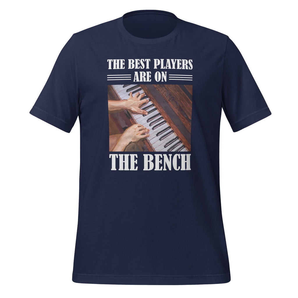 The Best Players Are On Bench Piano Player Pianist Unisex product image 3