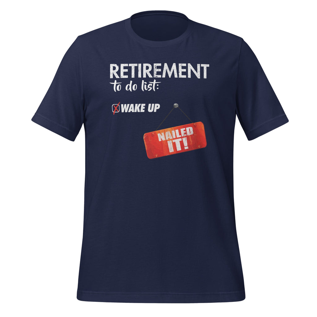 Funny Retirement To Do List Nailed It Retired Retiree Humor product image 3