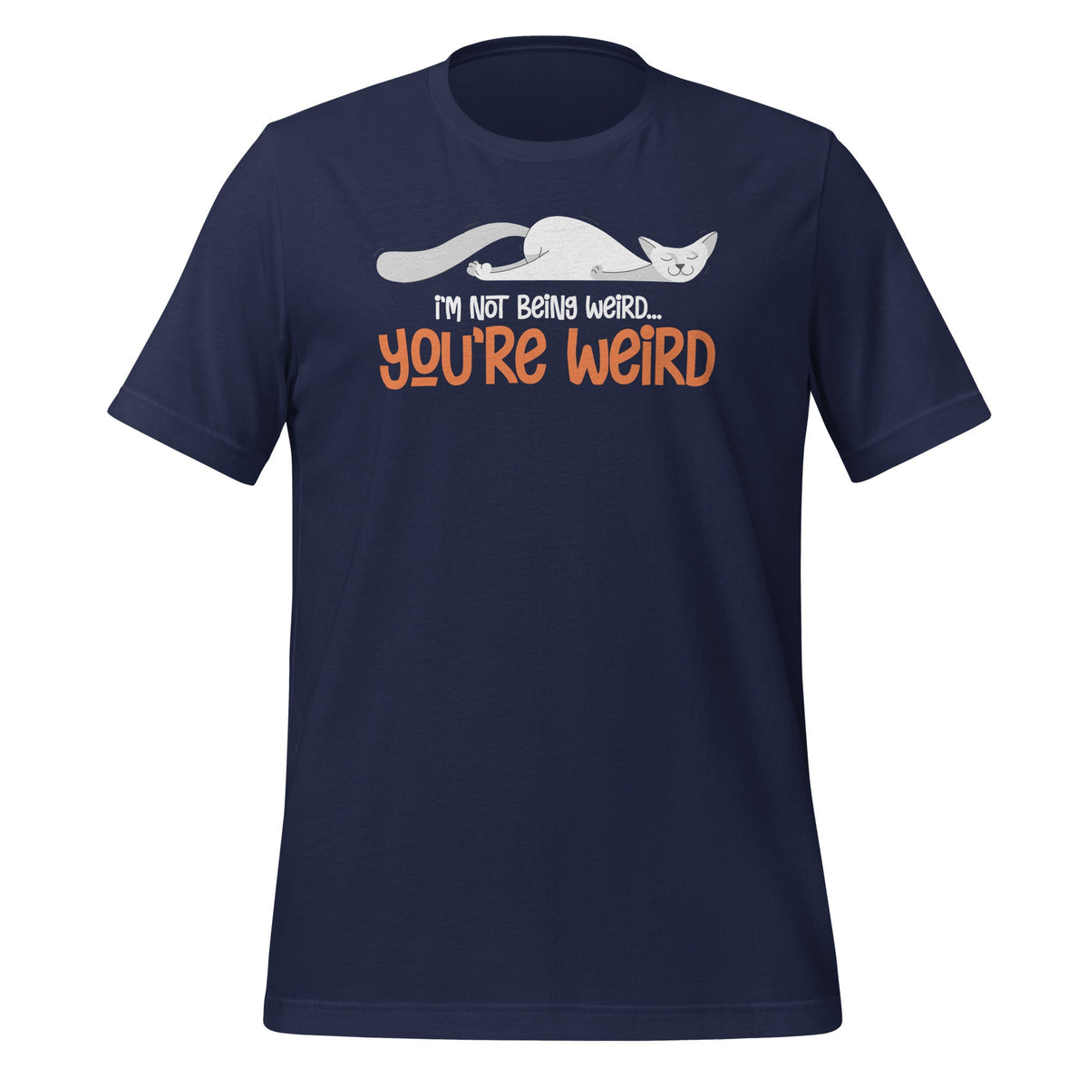 Funny Cat Meme I'm Not Being Weird You're Dad Mom Unisex product image 3