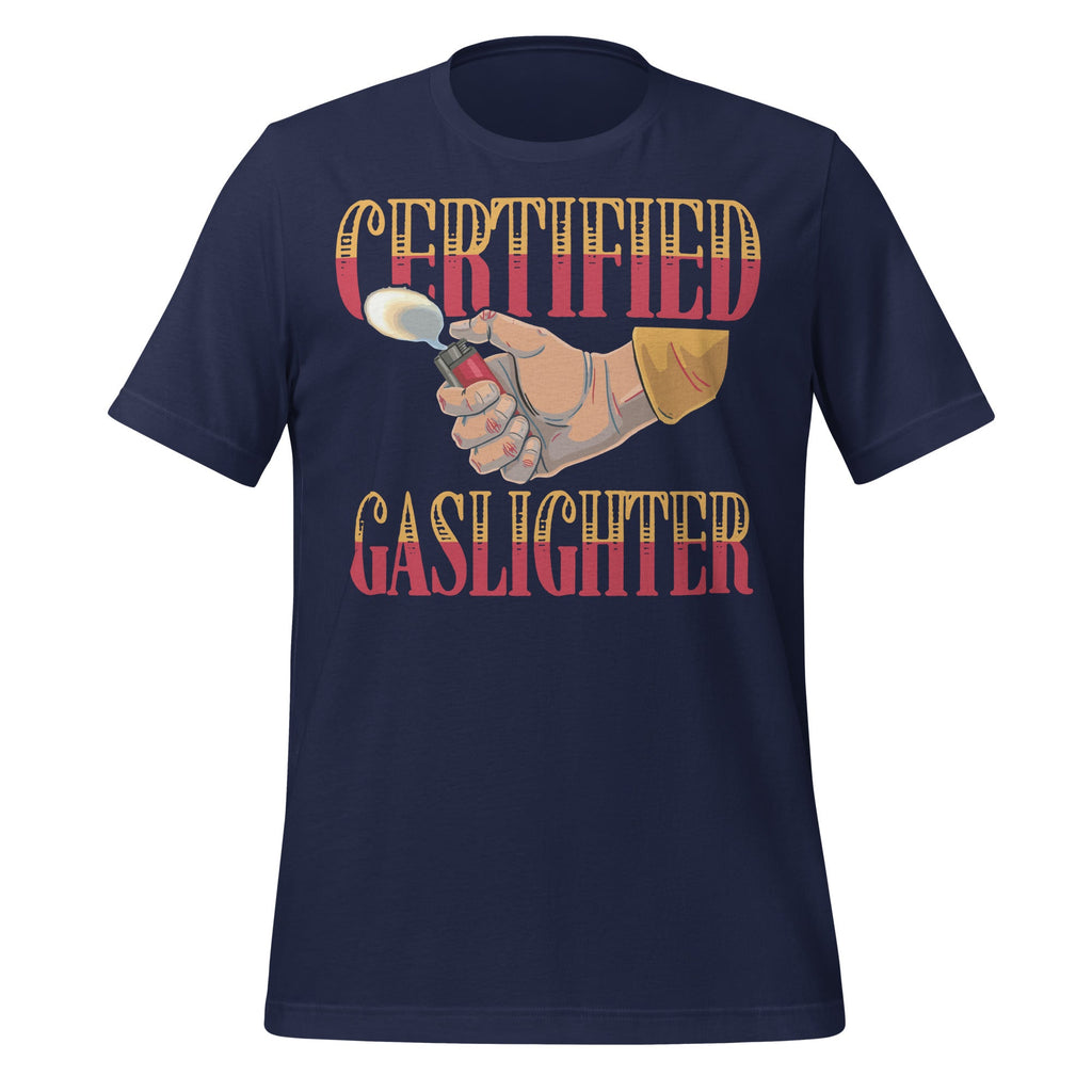 Certified Gaslighter Funny Meme Trend Unisex T-Shirt product image 3
