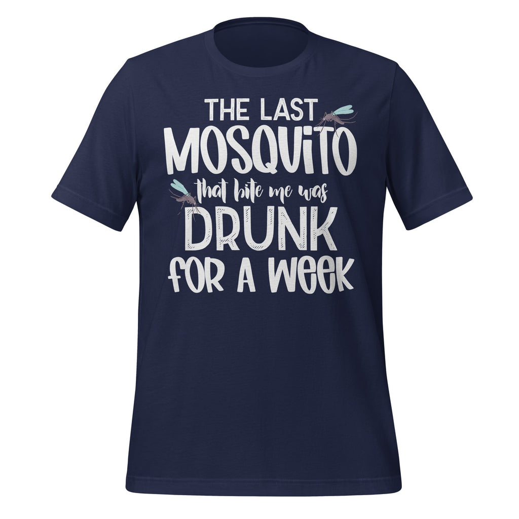 Last Mosquito That Bite Me Was Drunk For A Week Funny Meme product image 3