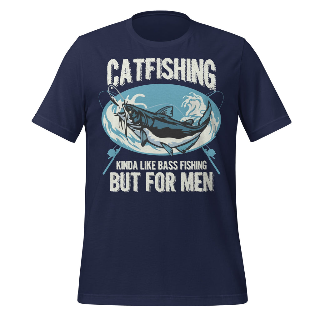 Catfishing Kinda Like Bass Fishing But For Men Funny product image 3