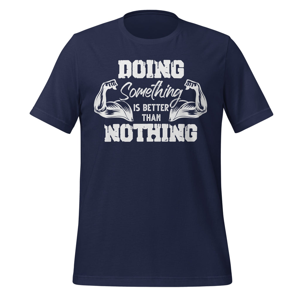 Doing Something Is Better Than Nothing Fitness Saying product image 3