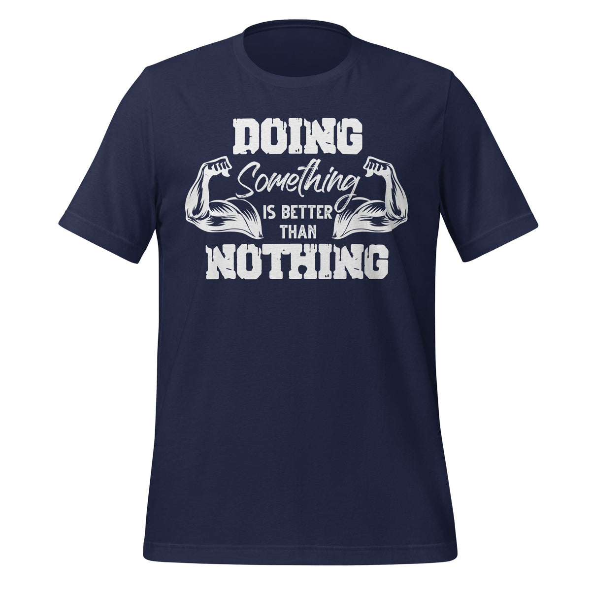 Doing Something Is Better Than Nothing Fitness Saying product image 3