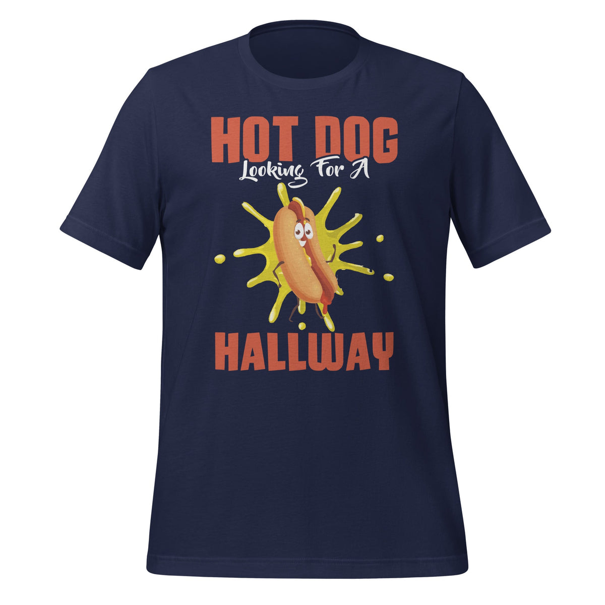 Hot Dog Looking For A Hallway Funny Saying Unisex T-Shirt product image 3