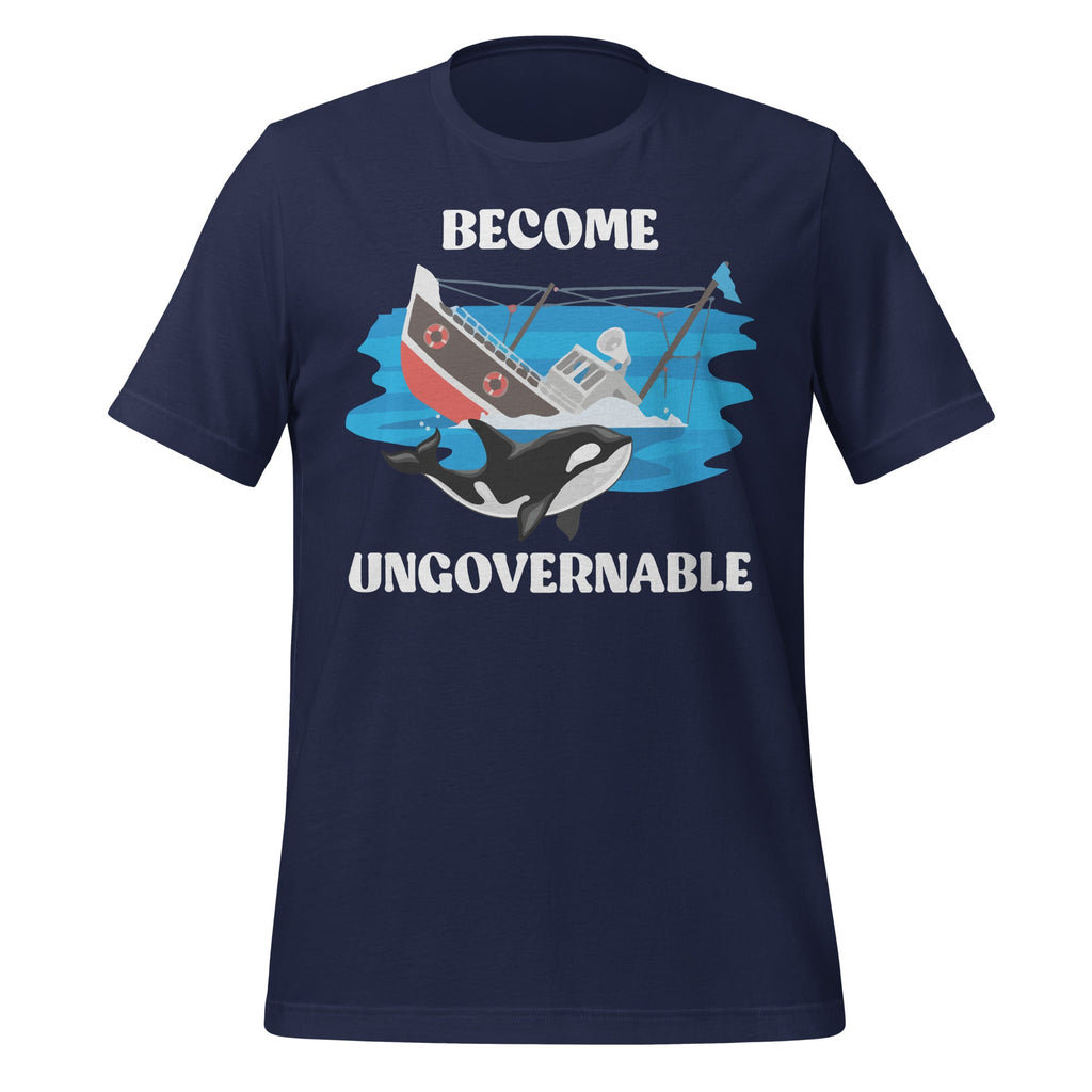 Become Ungovernable Ship Wreck Orca Whale Unisex T-Shirt product image 3
