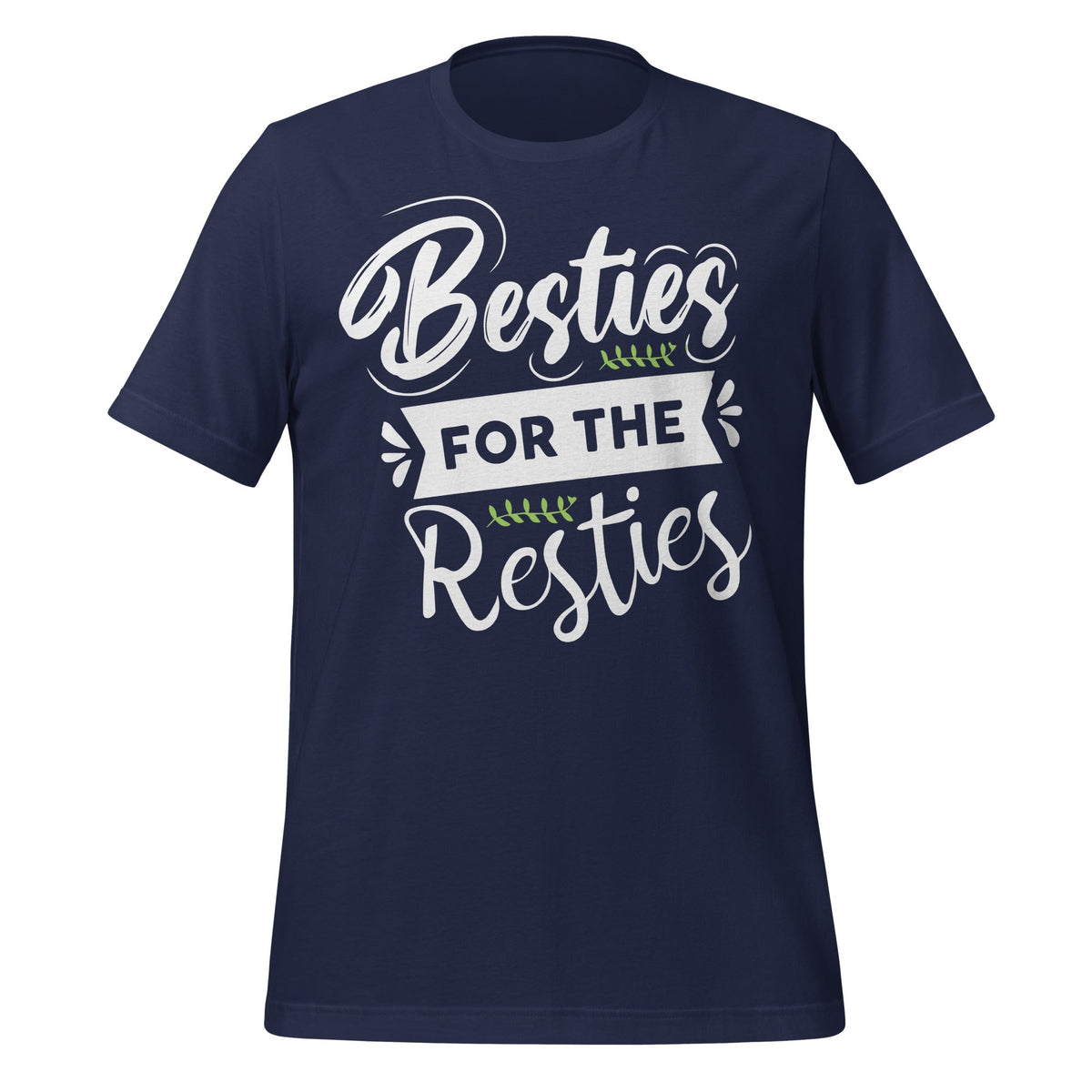 Besties For The Resties Funny Best Friends Friendship product image 3