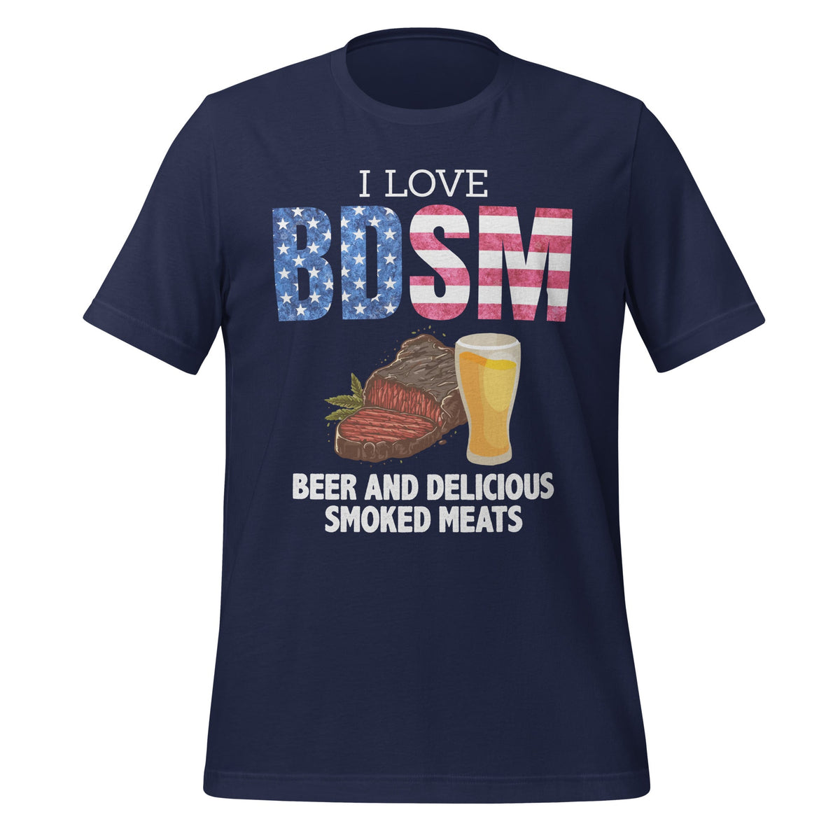 I Love BDSM Beers And Delicious Smoked Meats Unisex T-Shirt product image 3