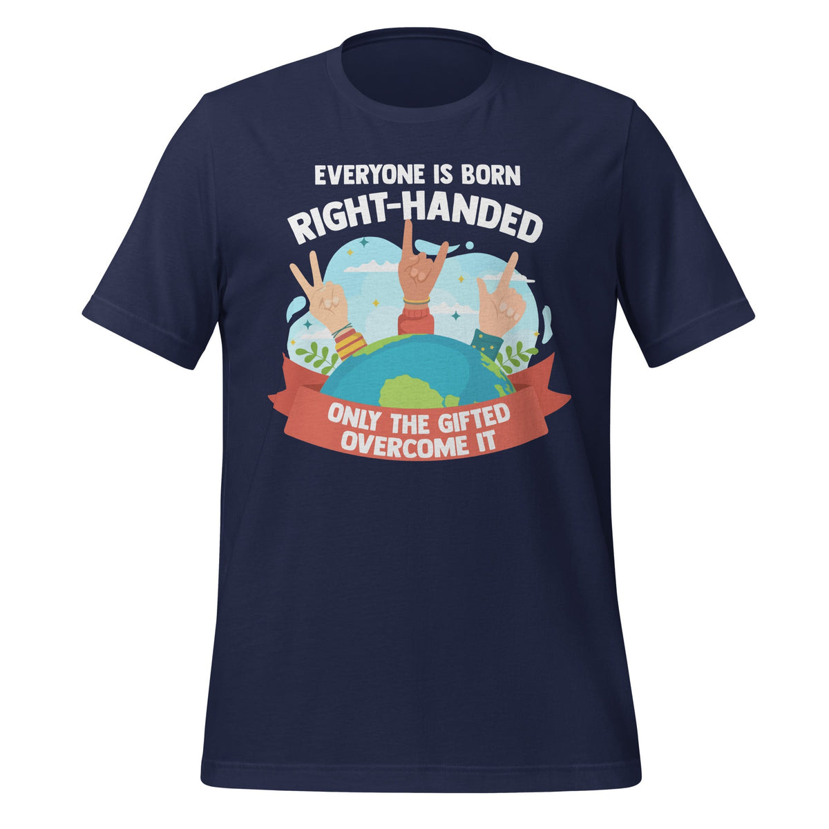 Everyone Is Born Right Handed Lefty Funny Left Unisex product image 3