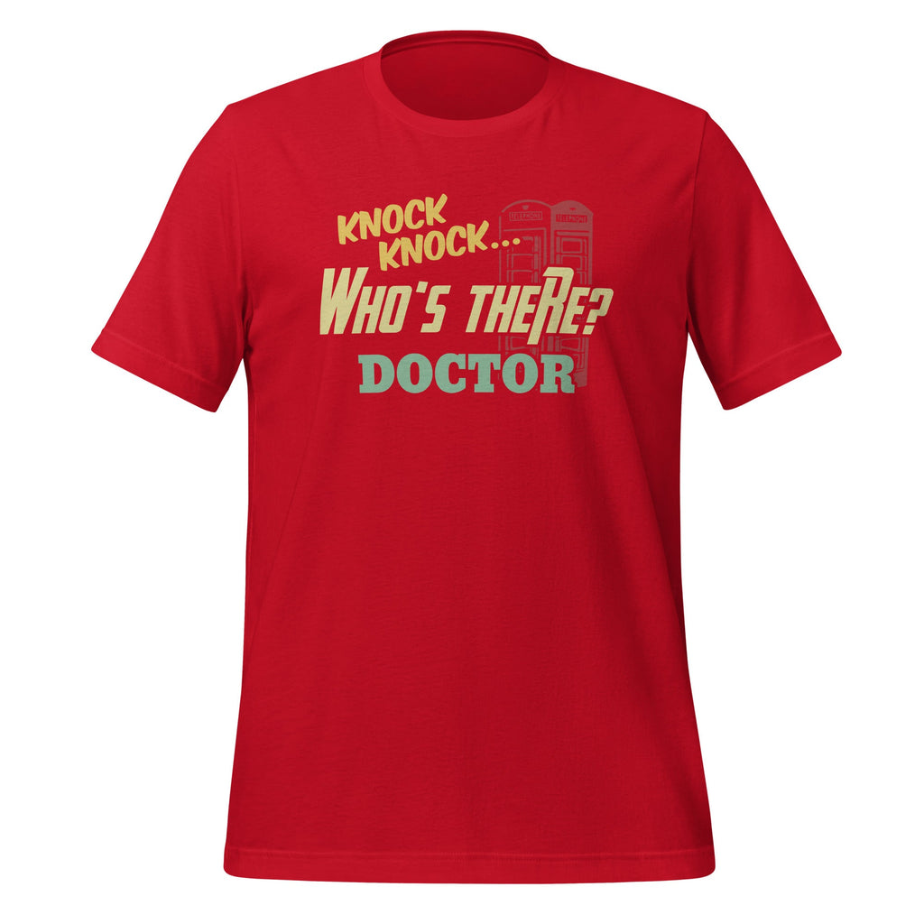 Knock Who's There Doctor - Funny Doctors Joke Unisex T-Shirt product image 4