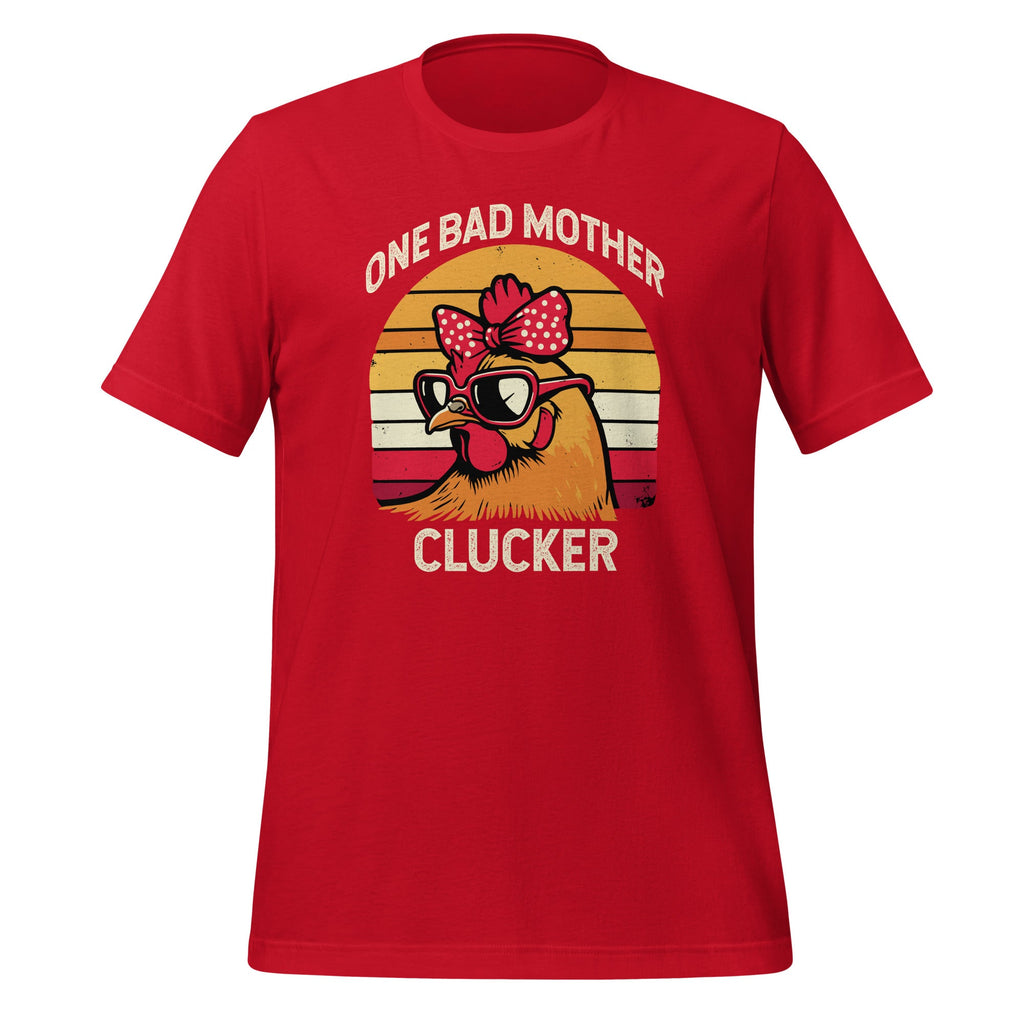 One Bad Mother Clucker Chicken Mom Mama Hen Unisex T-Shirt product image 4