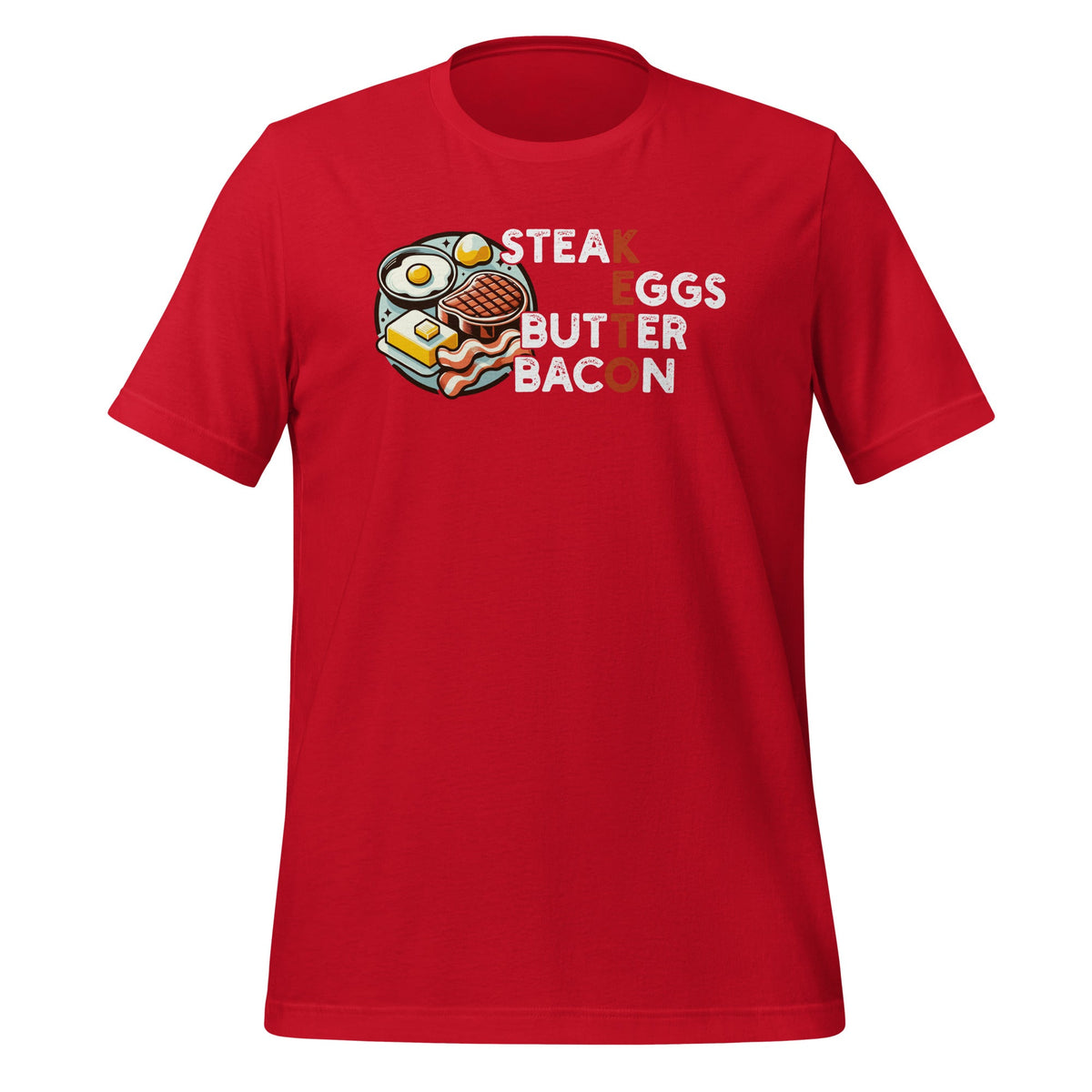 Steak Eggs Butter Bacon Keto No Diet Day Ketogenic Unisex product image 4