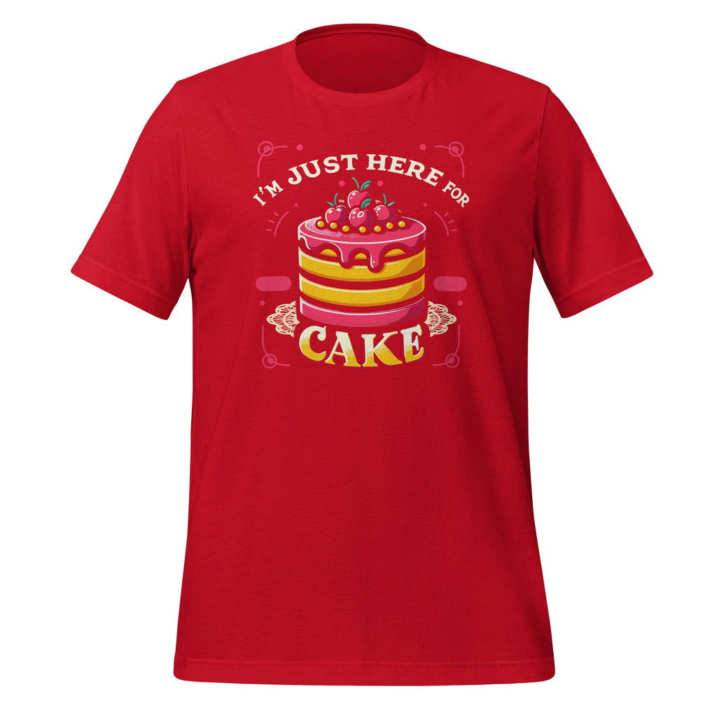 I'm Just Here For The Cake Funny Dessert Food Lover Unisex product image 4