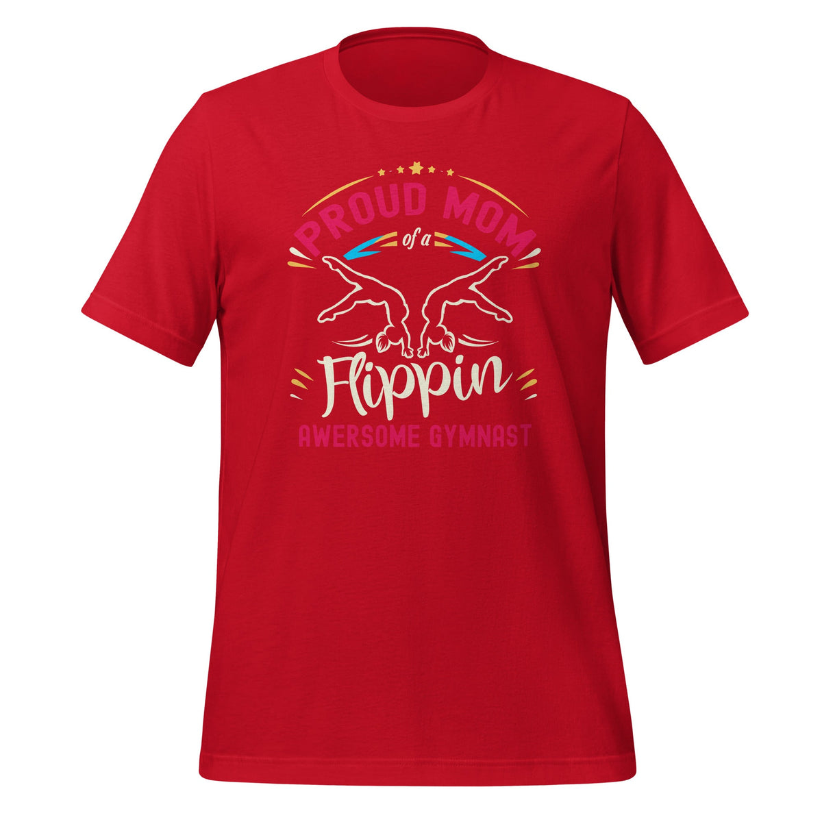 Proud Mom Of A Flippin Awesome Gymnast Gymnastics Unisex product image 4