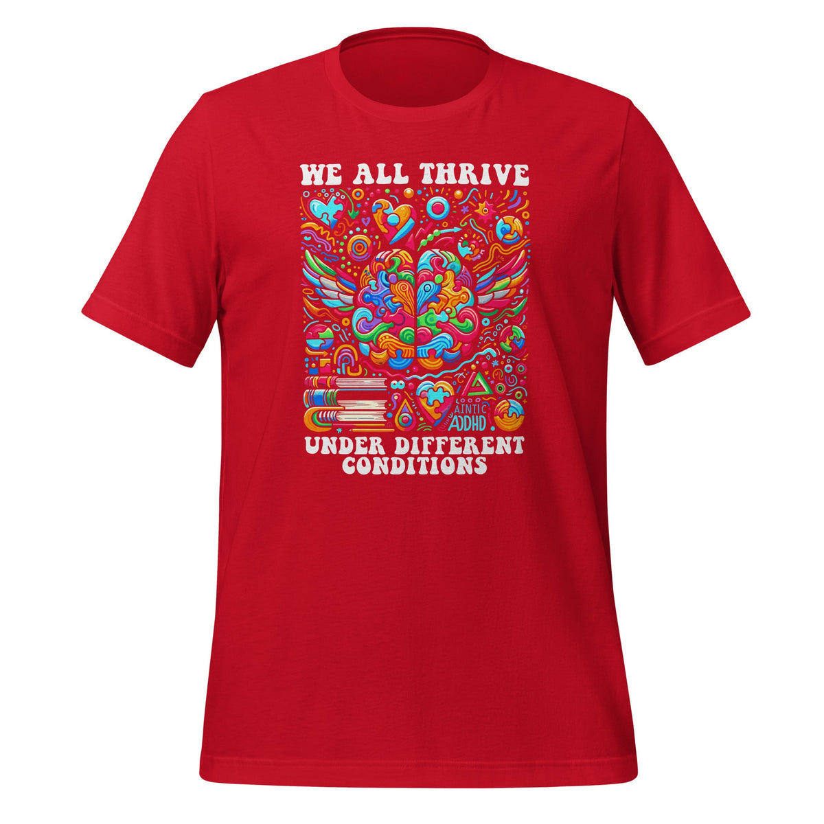 We All Thrive Under Different Conditions Neurodiversity product image 4