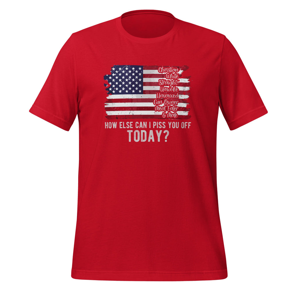 How Else Can I Piss You Off Today American Flag Christian product image 4