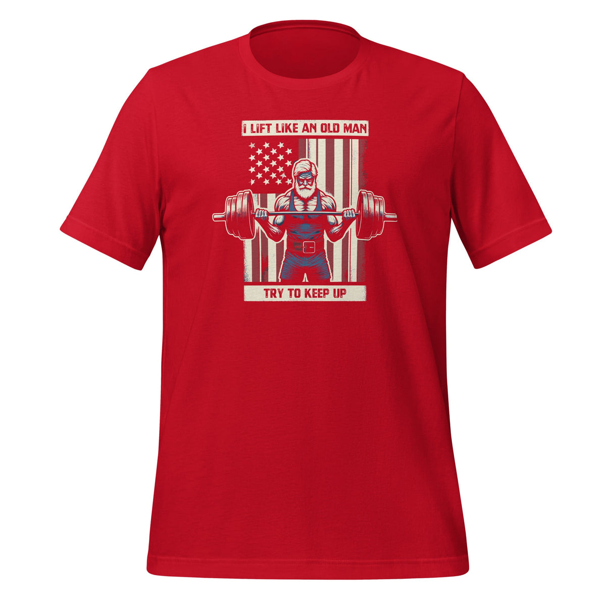 I Lift Like An Old Man Try To Keep Up Cool American Flag product image 4